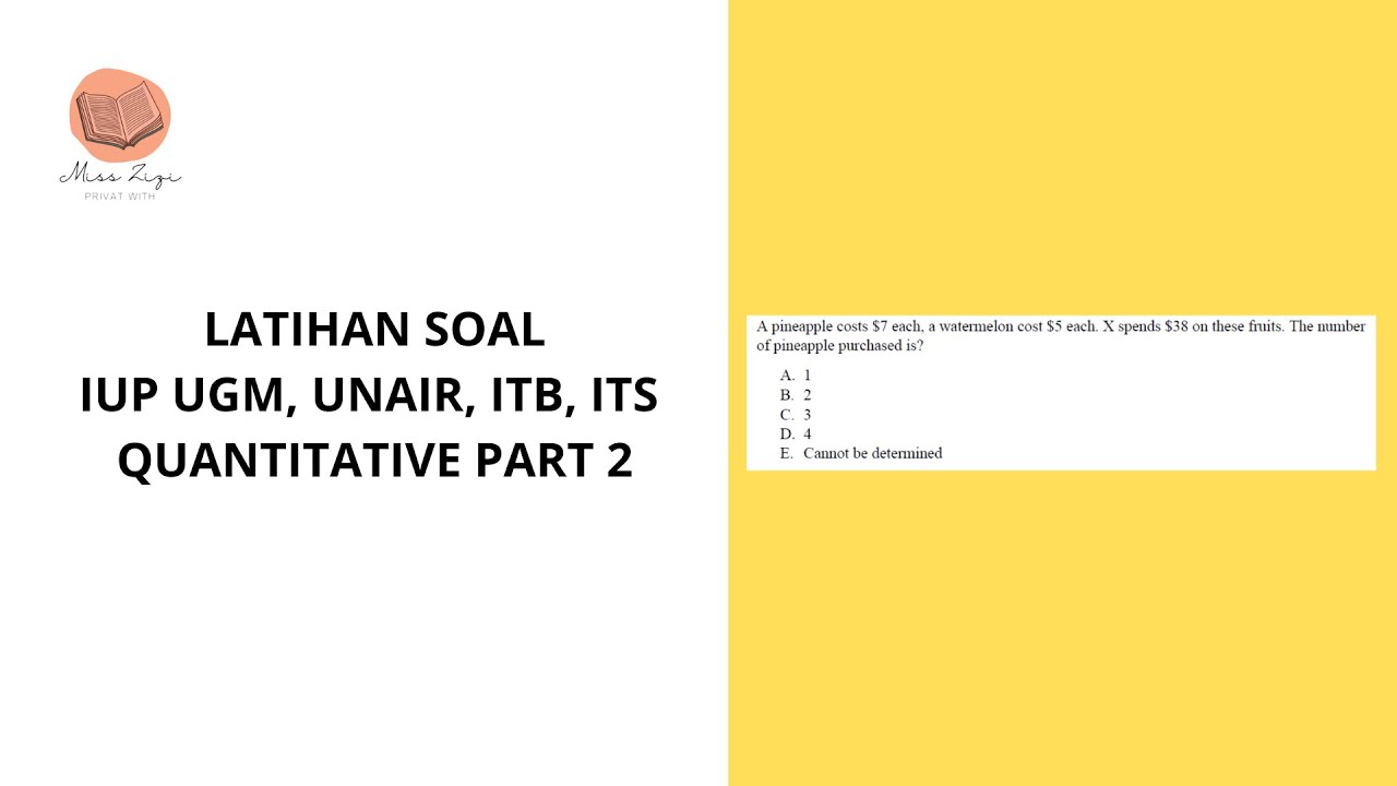 Soal GMST IUP UGM, Unair, ITS, ITB Quantitative Part 2