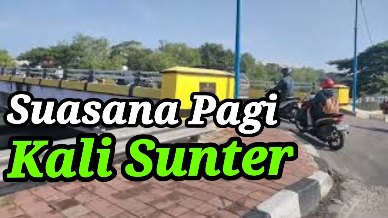 PINGGIR JALAN KALI SUNTER ‼️OBLO WAY WAY