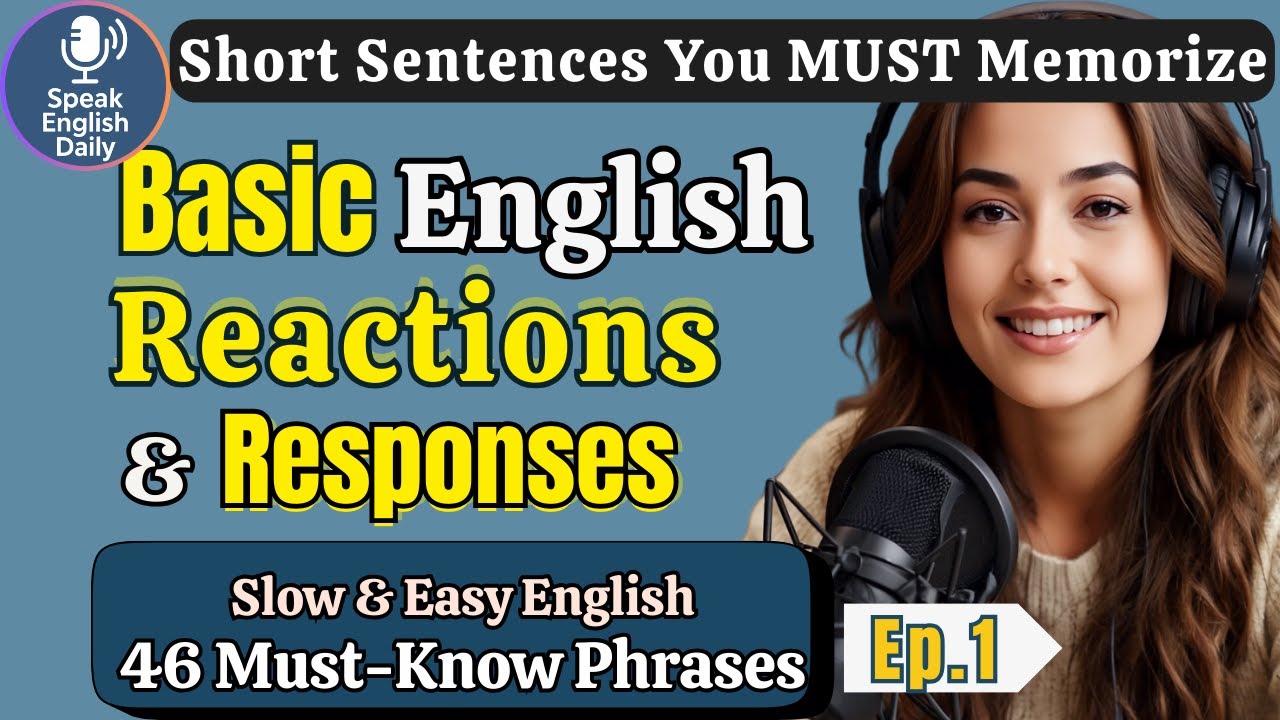 Learn 46 Must-Know Basic Reactions & Responses | Shadowing English Speaking Practice