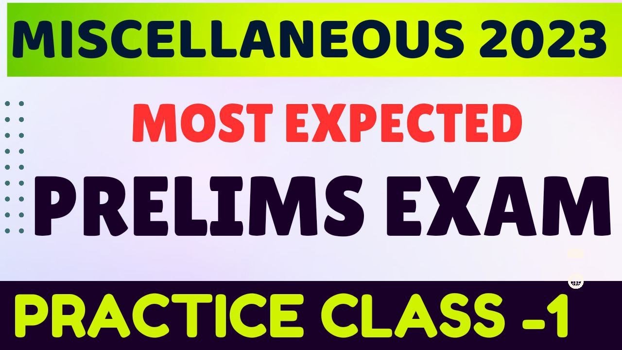 PSC Miscellaneous Practice  Class-1 ||  Prelims Expected Questions With Details Explanation