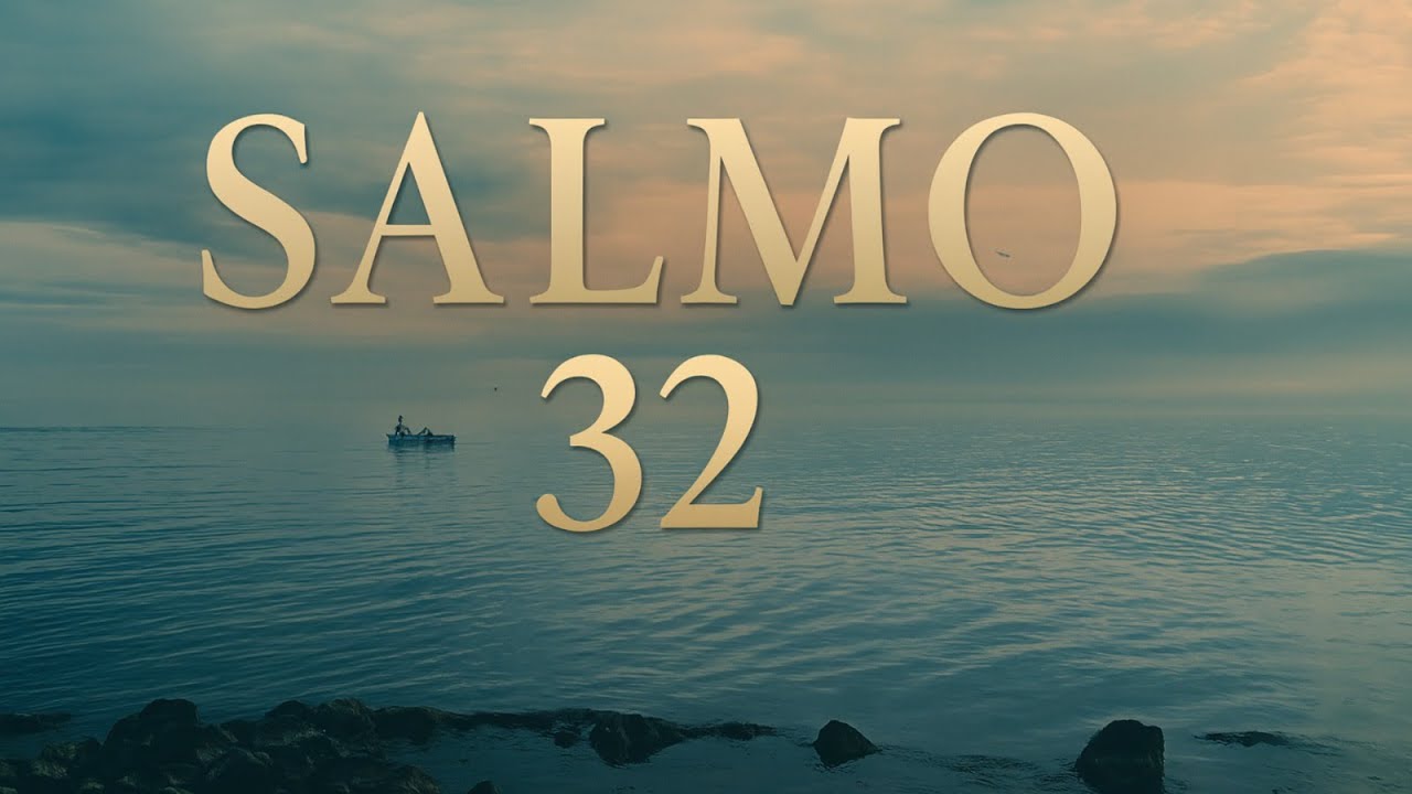salmo 32 (La Dicha Del Perdón) - Recuperando La Música