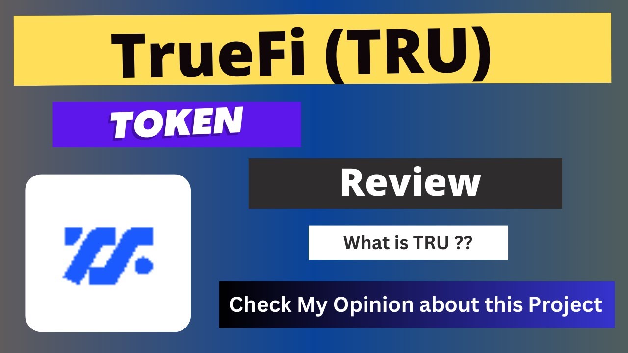 TrueFi (TRU) Token Reivew || What is TRU Coin