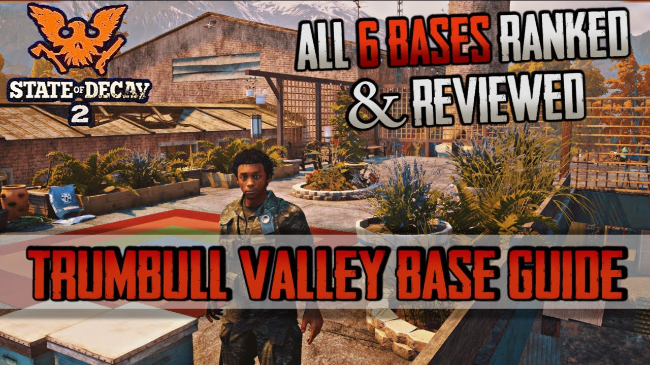 Ranking all NEW Trumbull Valley Bases from worst to best | State of Decay 2 Homecoming