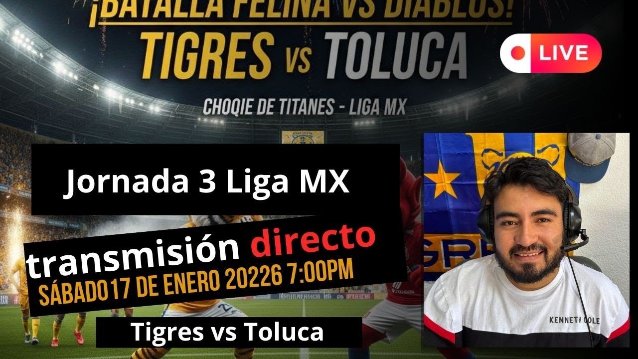 Tigres vs Toluca Narración del Partido!