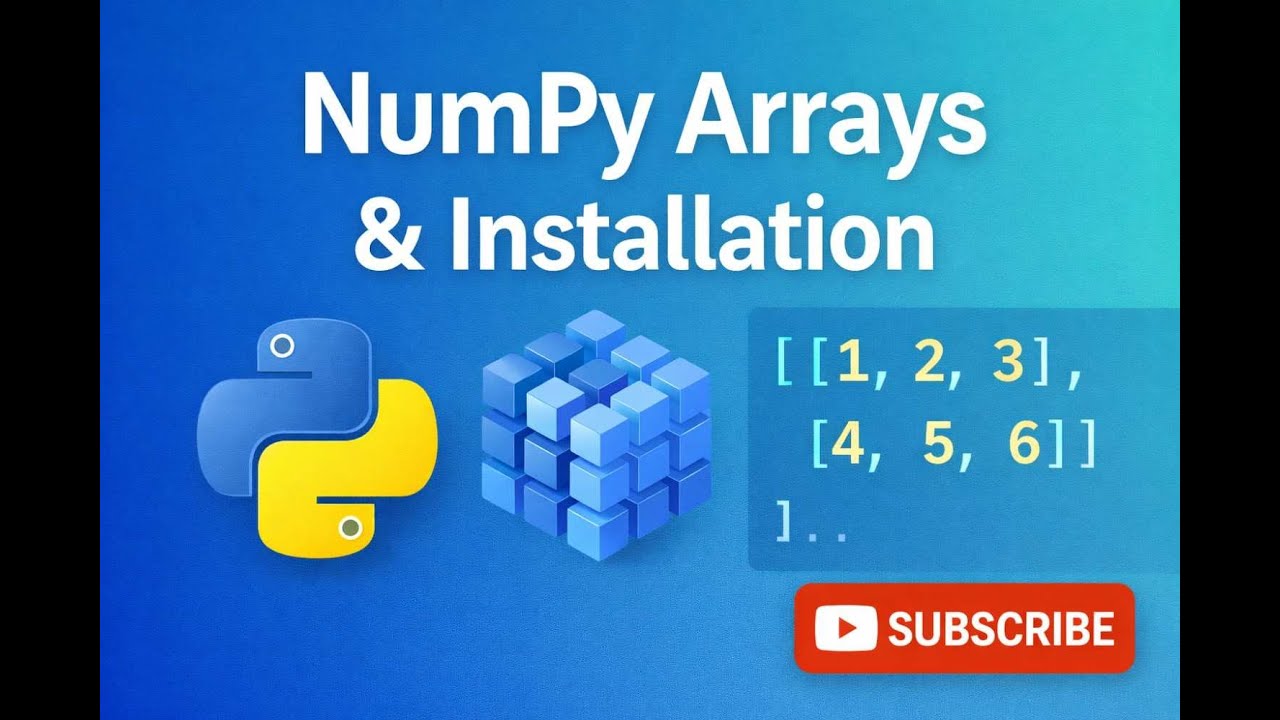 NumPy Arrays Explained in 12 Minutes | Installation & Basics 🔥