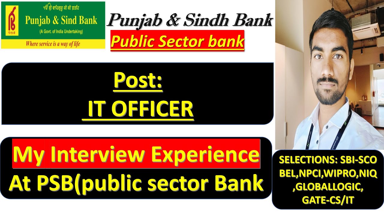 Punjab & Sind Bank IT Officer my Interview Experience | #psb #psujobs #sbi #ibpssolawofficer