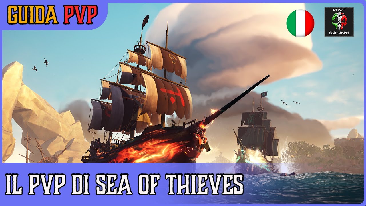 Sea of Thieves ITA | il pvp di sea of thieves | presentazione alla nuova playlist | che cos'è?