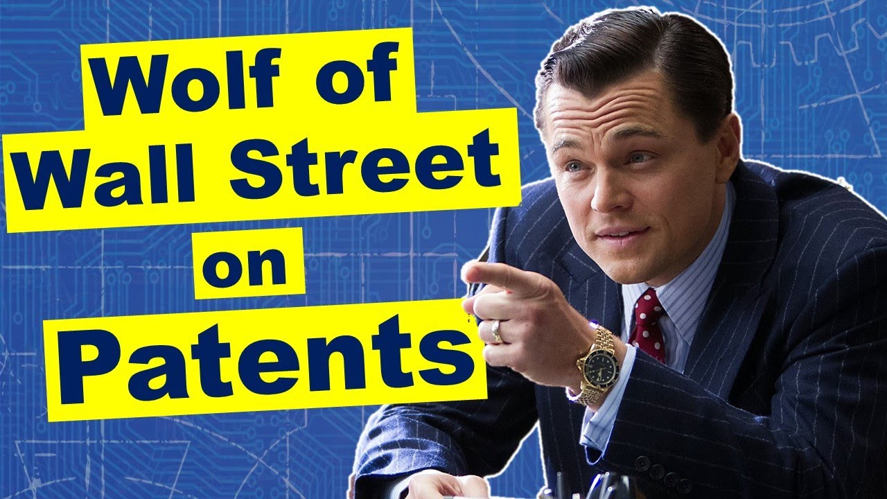 Startup Patent Strategy Lessons From The Wolf of Wall Street
