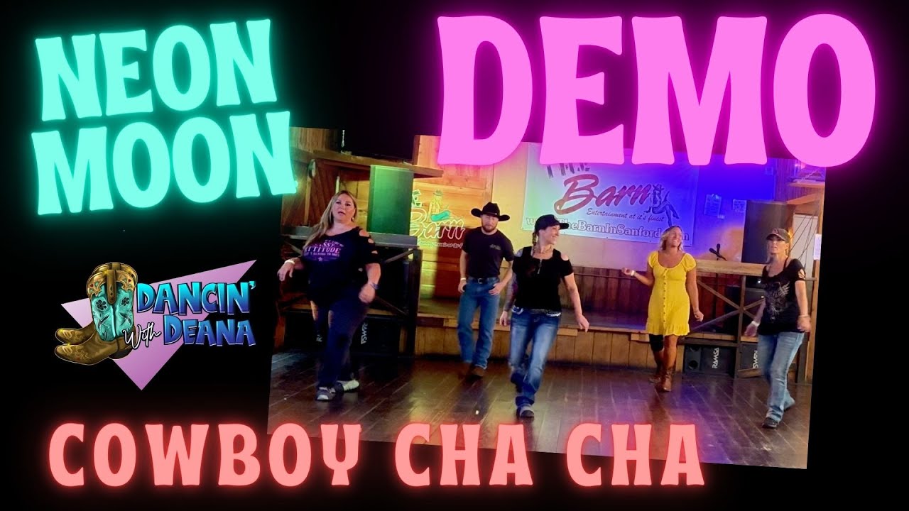 NEON MOON🌜🤠 (cowboy cha cha) Line Dance Demo w/ Music