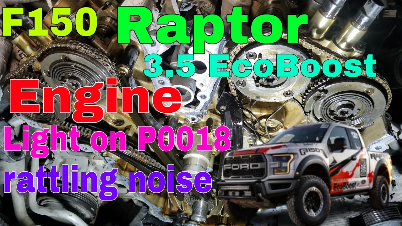 F150 Raptor 3.5 Ecoboost . Engine Light on , Misfire,   P0018 Crank ,Cam timing correction issue .
