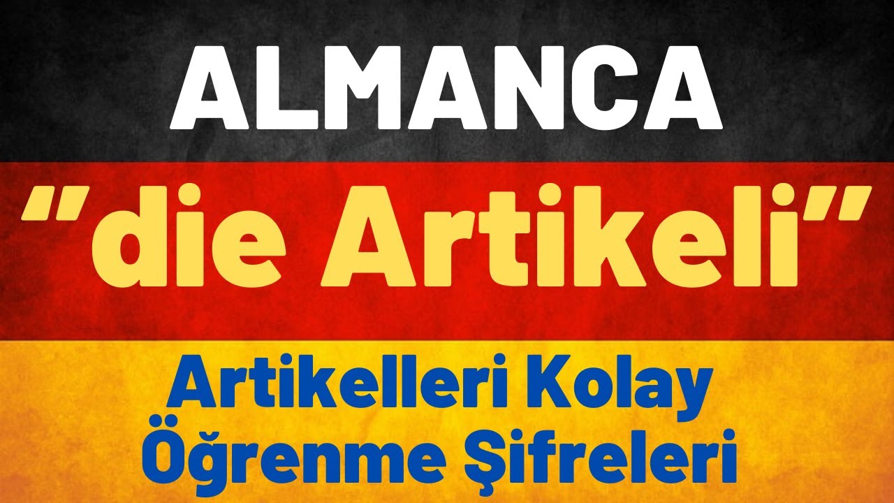 Ders 16 /Almanca A1Temel Seviye / ''die'' Artikel Kuralları #almancaa1 #almancaöğren #almancakelime