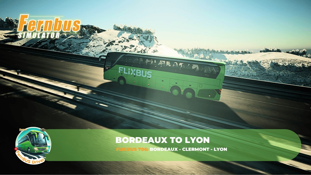 Fernbus Simulator - Real Flixbus Route - Bordeaux to Lyon