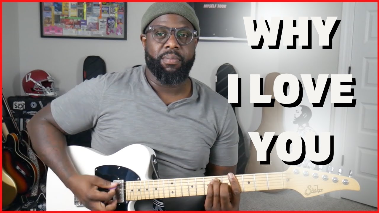 Guitar Tutorial - Why I Love You by MAJOR