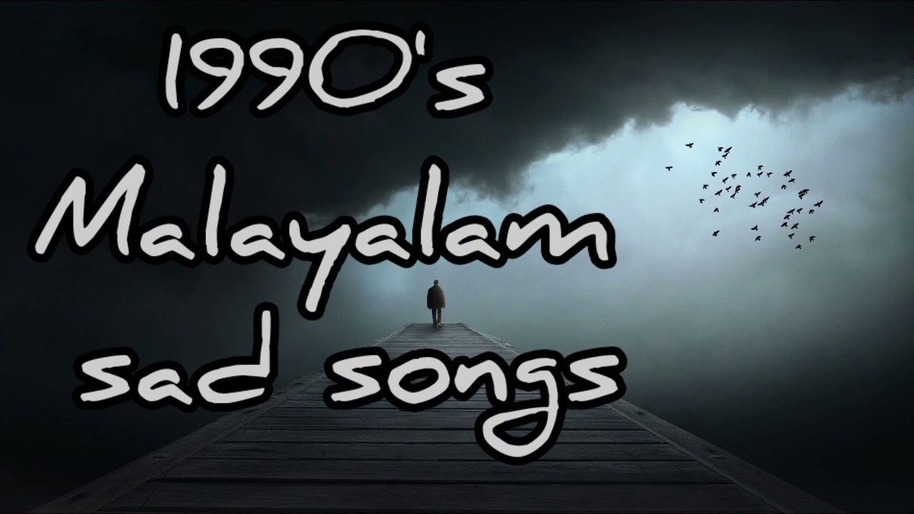 Malayalam Sad Songs| 1990s Malayalam movie songs |#love  #night  #imotional #evergreenmalayalamsong