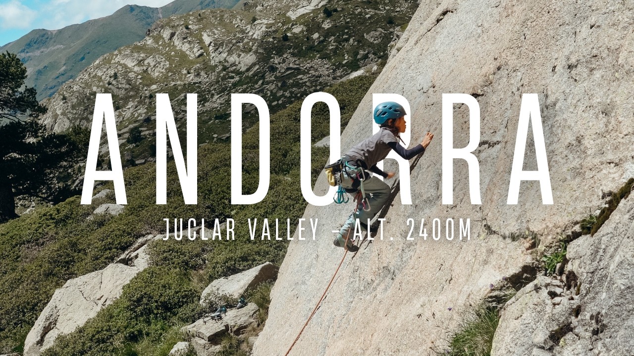 Andorra | Climbing in the Remote Juclar Valley 2400m