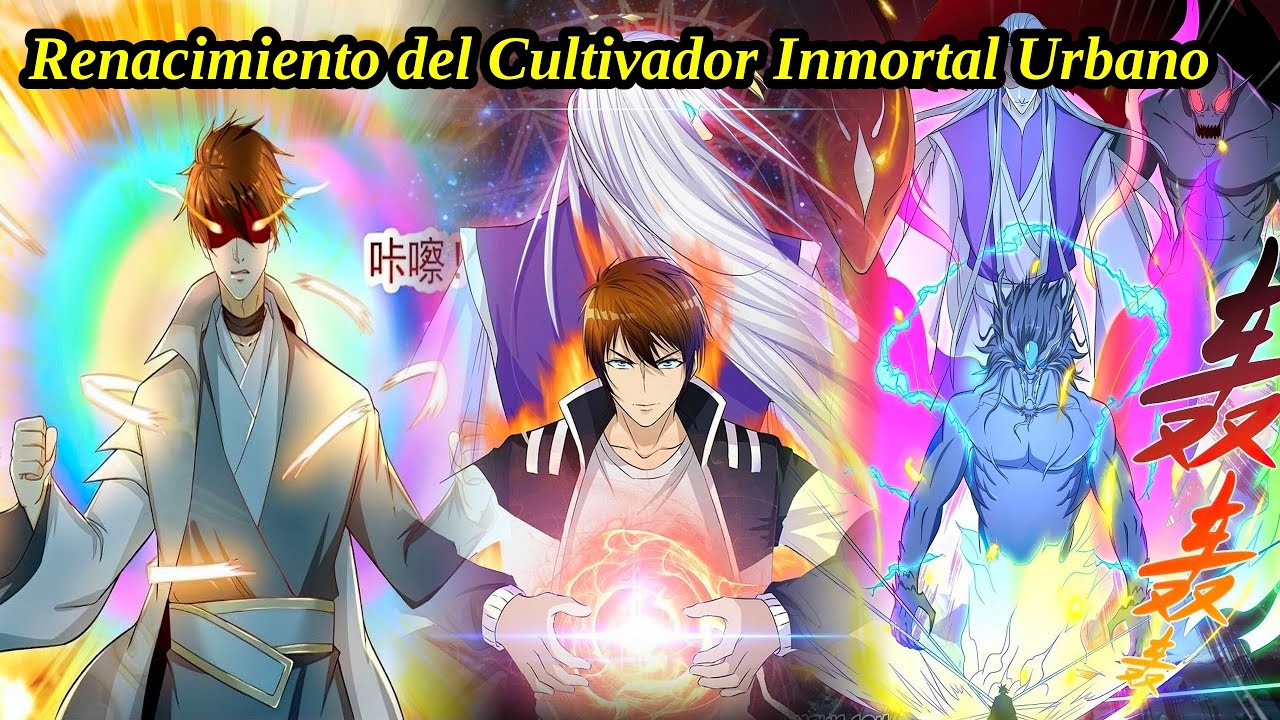 Full 95h - Renacimiento del Cultivador Inmortal Urbano - Manhwa Resumen