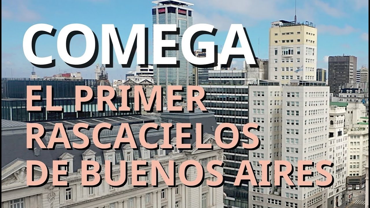 ⚡️ Edificio COMEGA, de cuando BUENOS AIRES se codeaba con Nueva York &middot; Fervor x Buenos Aires