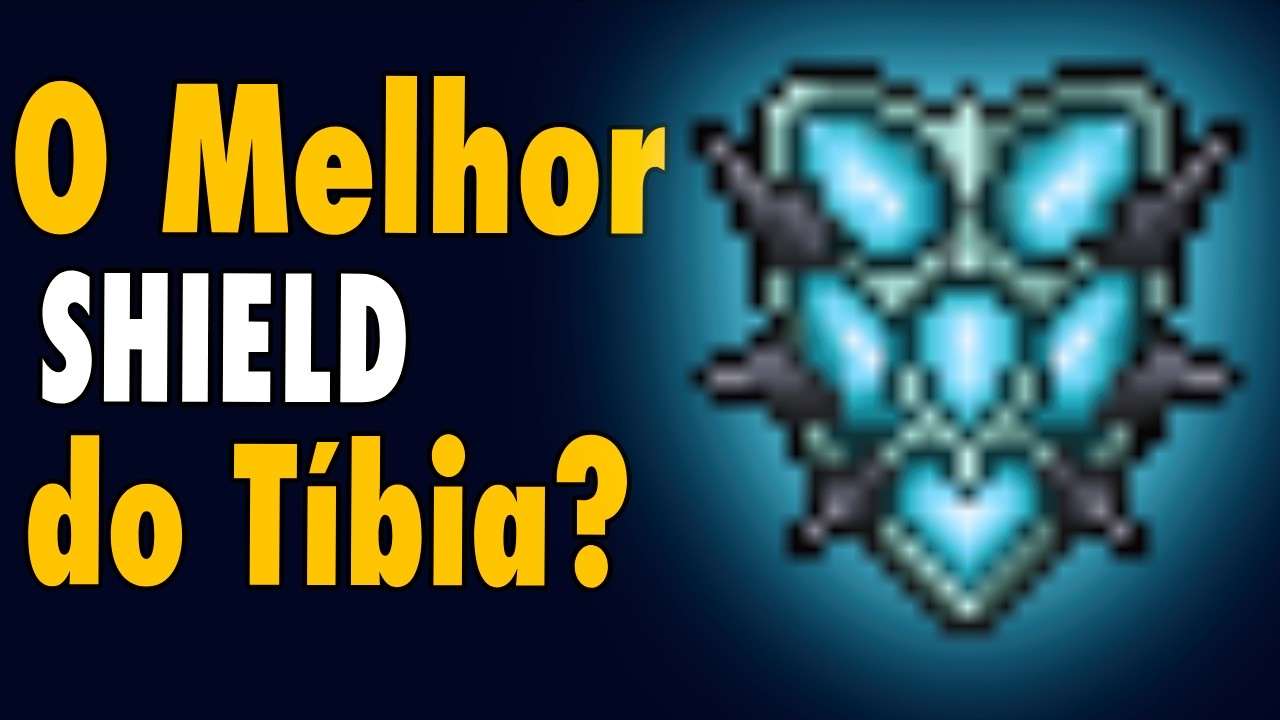 O MELHOR SHIELD DO TIBIA?
