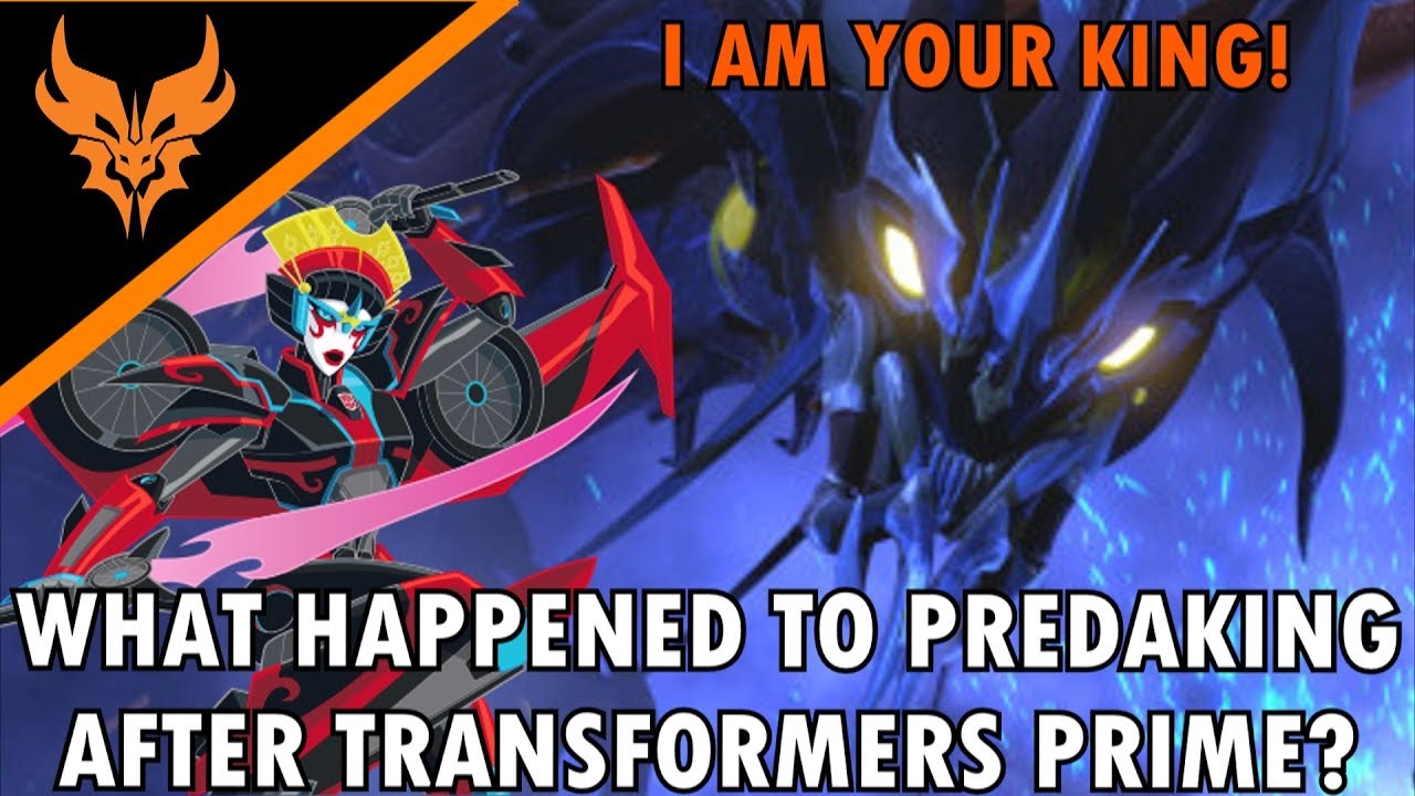What Happened To Predaking After Transformers Prime?(Explained)-Transformers Prime Beast Hunters