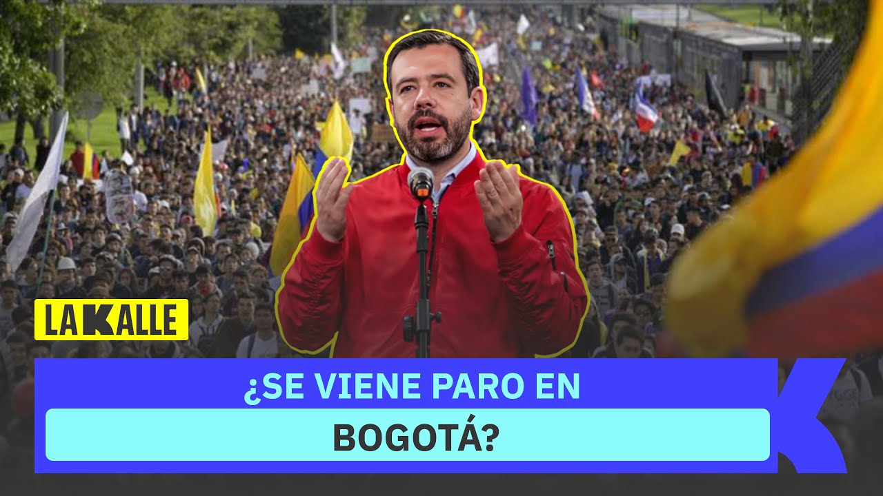 ¿Paro en Bogotá?: ciudadanos cansados amenazan con bloquearle la capital a Galán