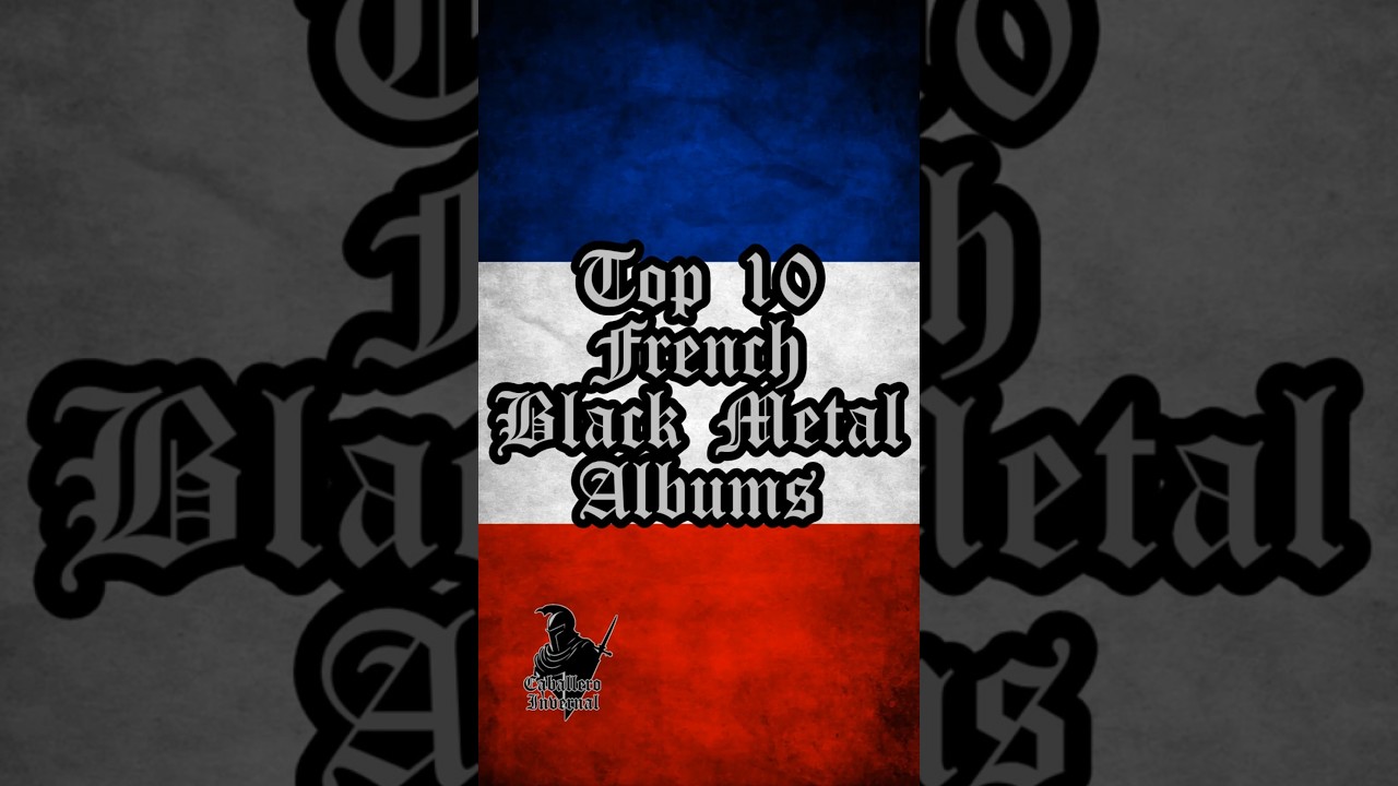 Top 10 French Black Metal Albums #blackmetal #frenchblackmetal #frenchmetal #francia
