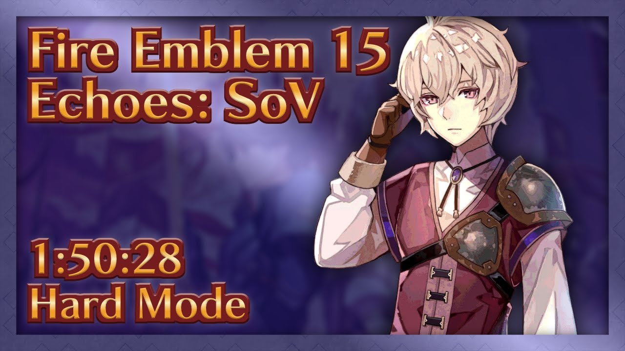 Fire Emblem Echoes: Shadows of Valentia (Hard) World Record - 