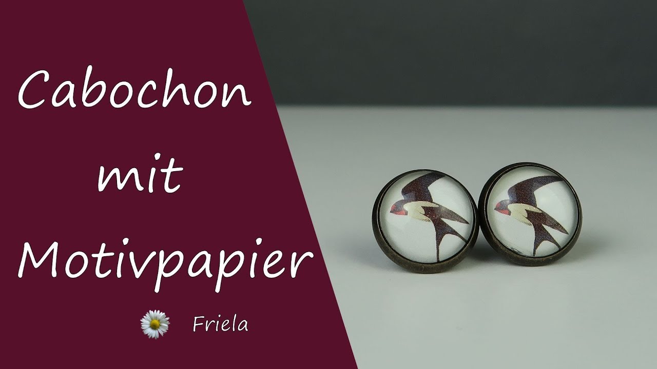 DIY Cabochon mit Motivpapier I Anleitung