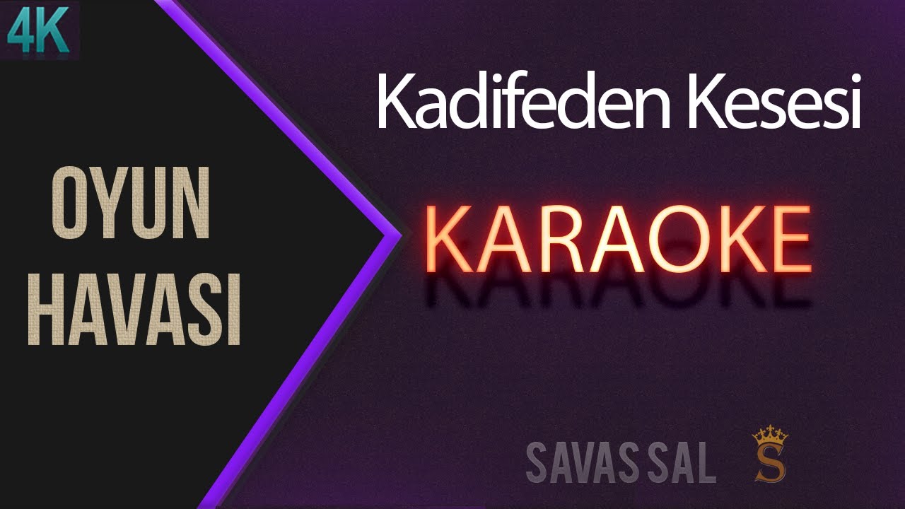 Kadifeden Kesesi Традиционная народная песня (КАРАОКЕ)