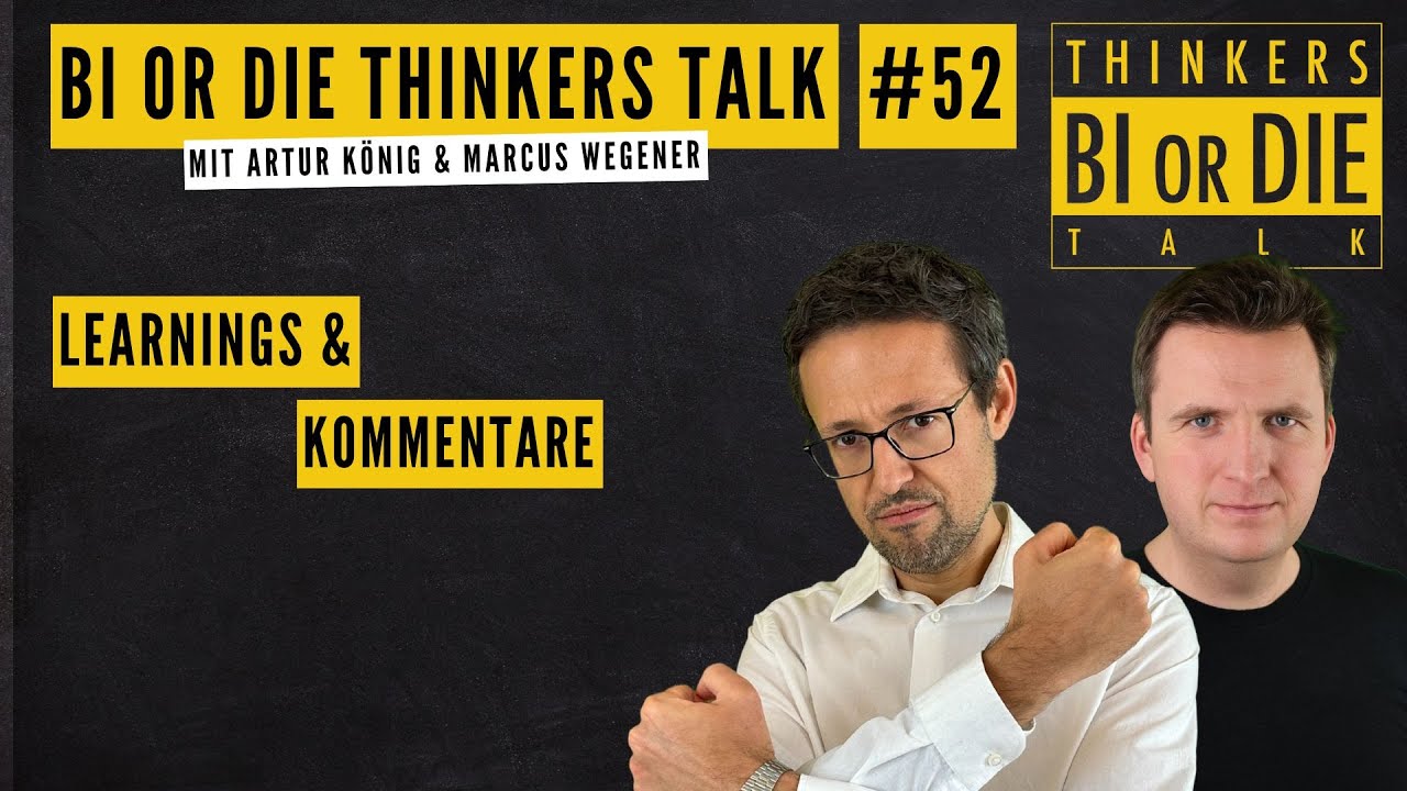 BI or DIE Thinkers Talk #52