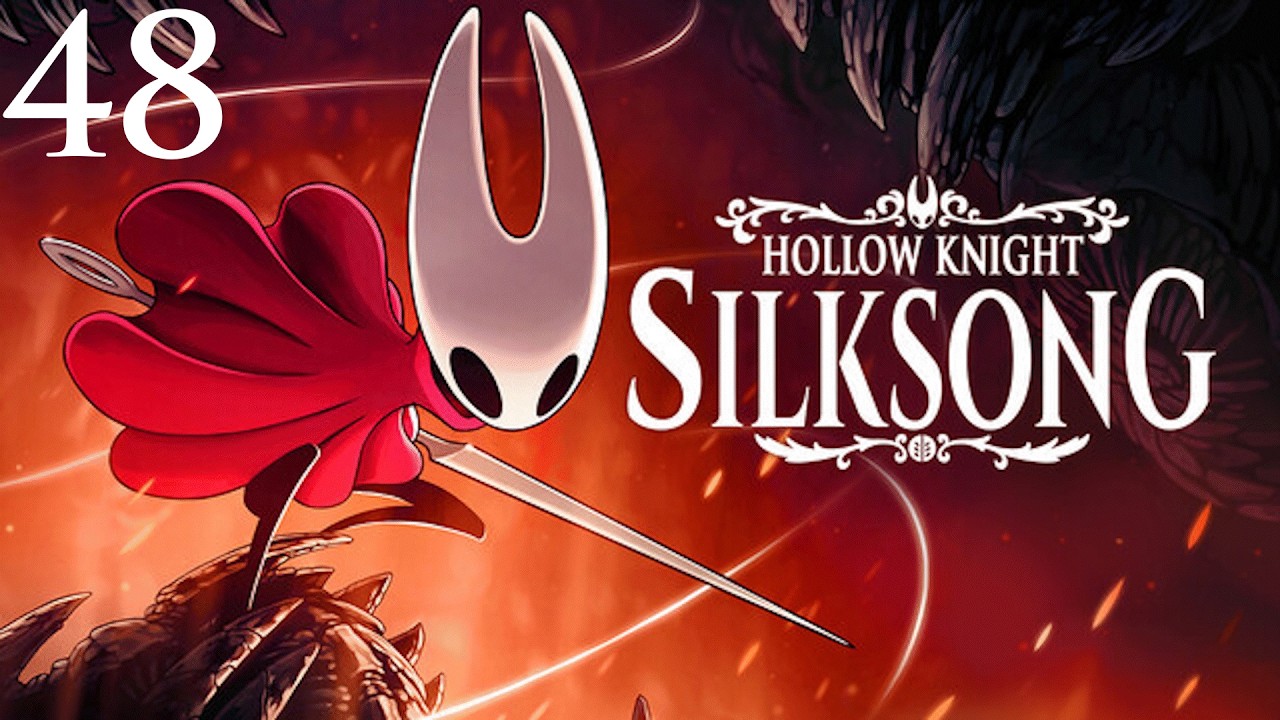 Hollow Knight Silksong : Partie 48