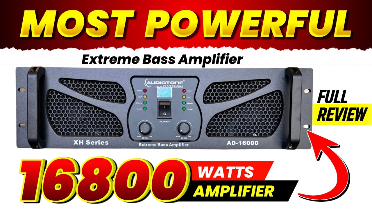 Audiotone AD-16000 Amplifier Price & Review| ये है सबसे Powerful Amplifier| 16800 Watts Amplifier