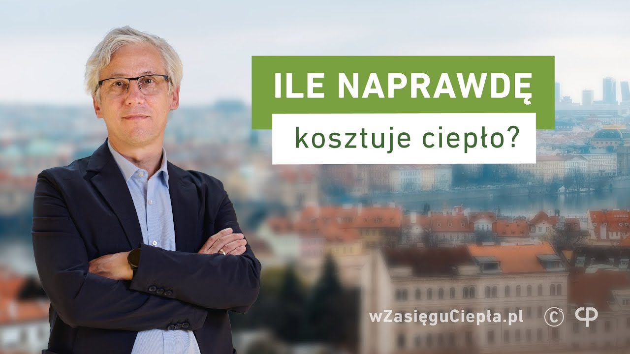 Ile naprawdę kosztuje ciepło? Rozmawiamy z prof. Wojciechem Bujalskim