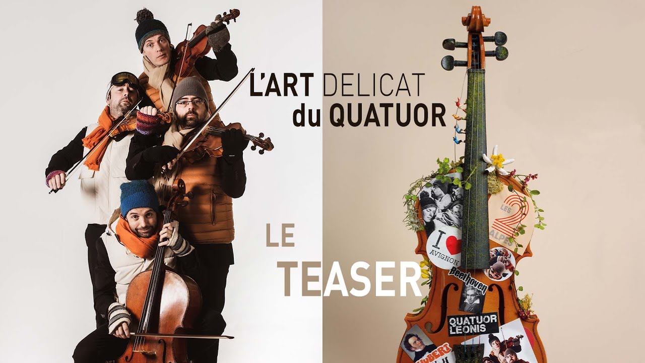 Art Délicat du Quatuor - Teaser
