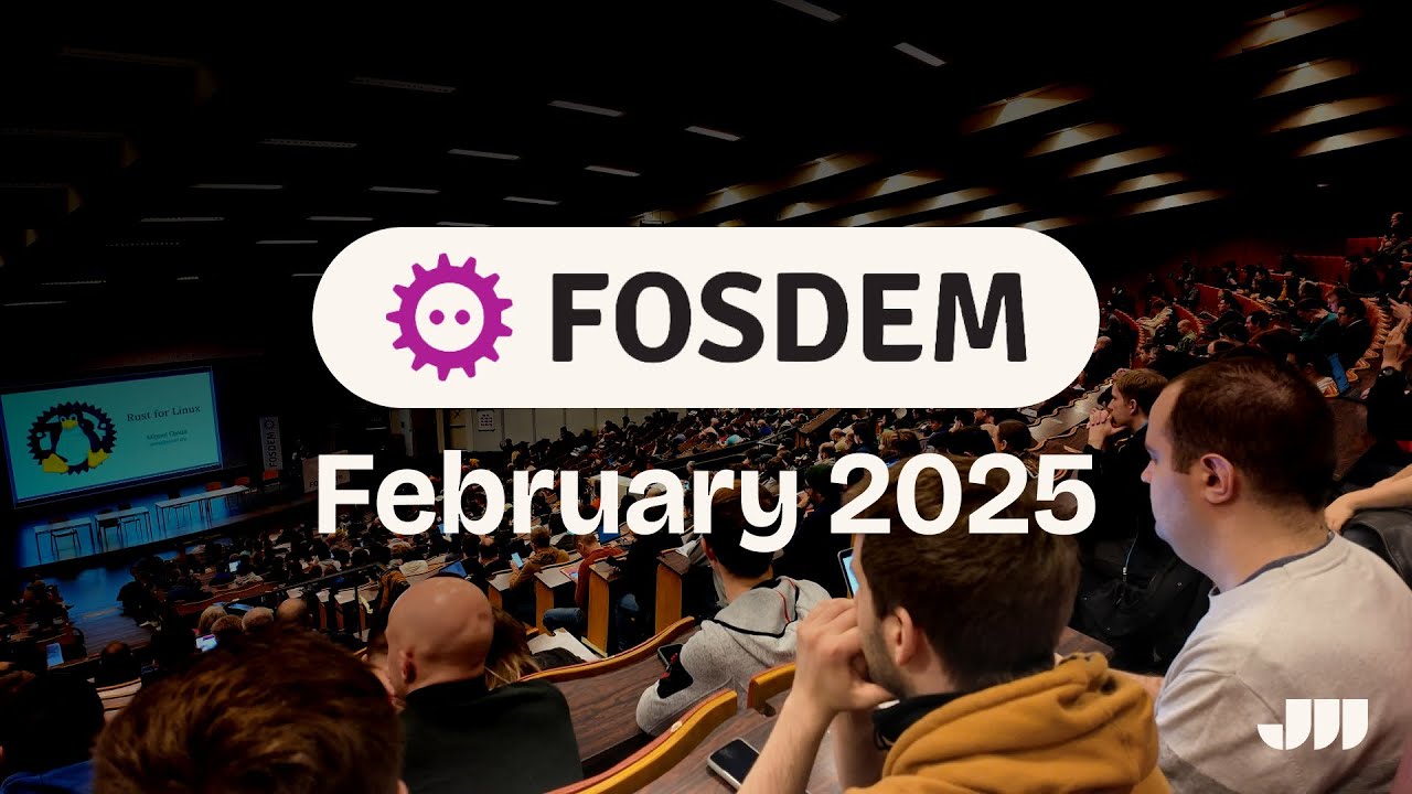 Inside FOSDEM 2025: A Weekend At The World&rsquo;s Best Open Source Software Conference