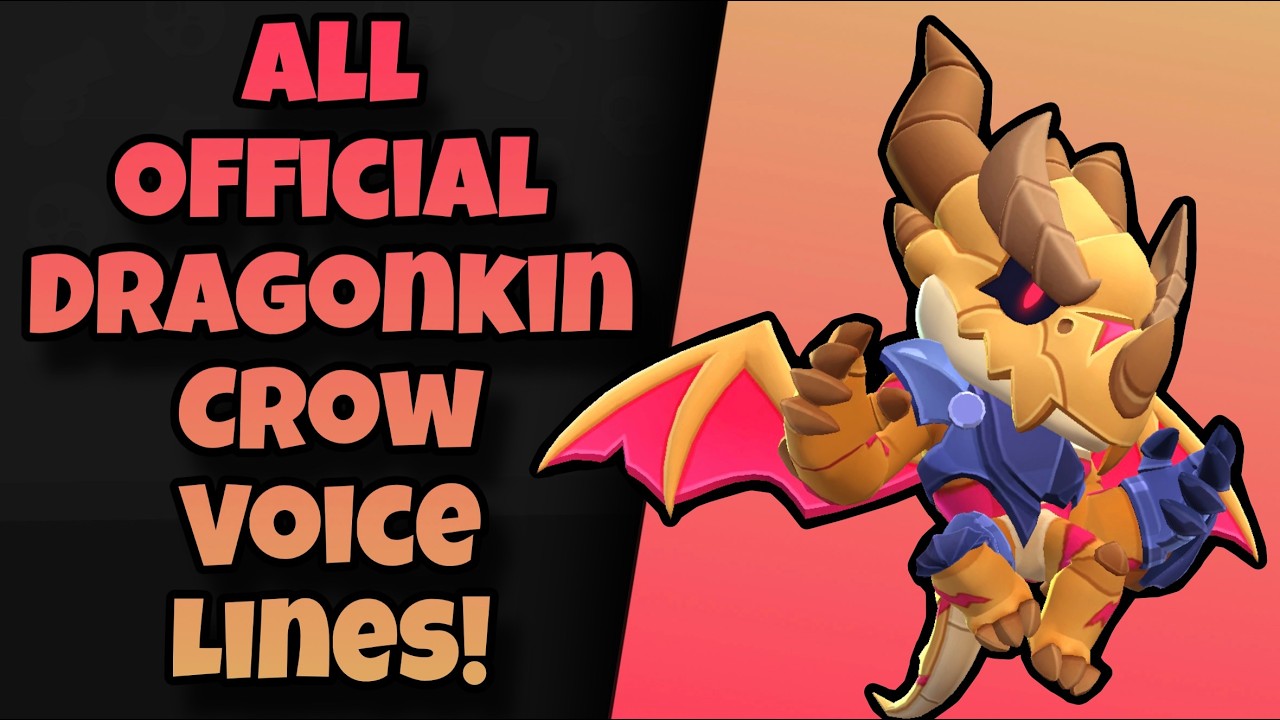 Dragonkin Crow Voice Lines | Brawl Stars
