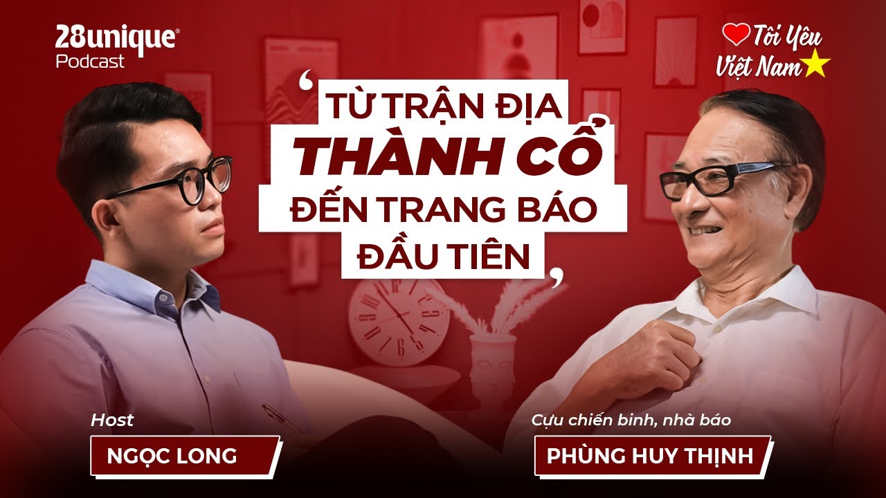 Từ trận địa Thành cổ đến trang báo đầu tiên - Cựu chiến binh Phùng Huy Thịnh | Tôi yêu Việt Nam