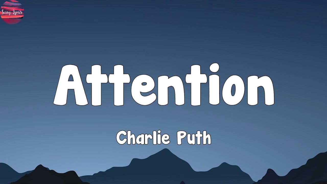 Charlie Puth - Attention (Lyrics)