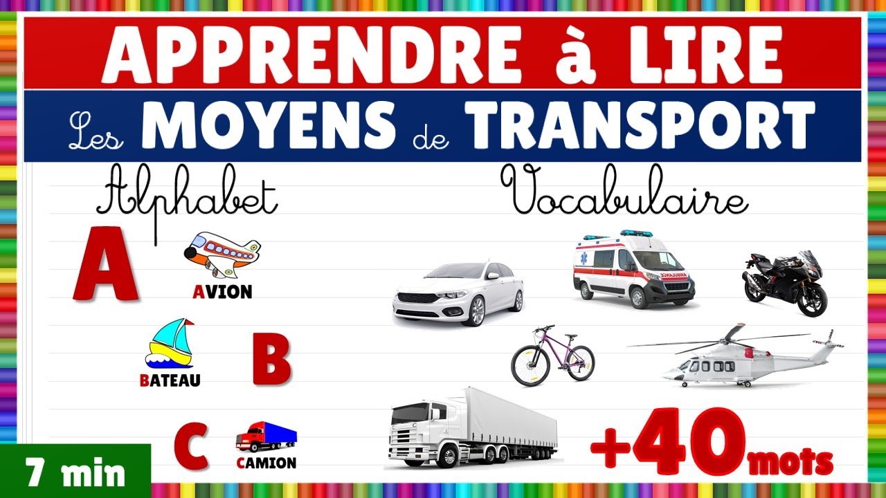 Apprendre à lire || Alphabet et vocabulaire : les moyens de transport #français