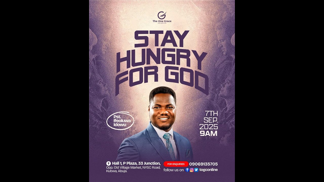 STAY HUNGRY FOR GOD  - TOGC
