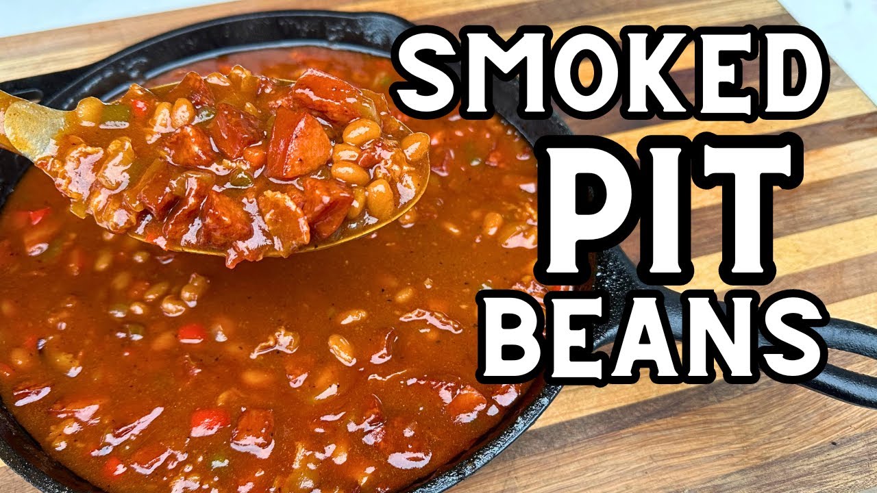 Smoked Pit Beans Are My New Favorite Side Dish