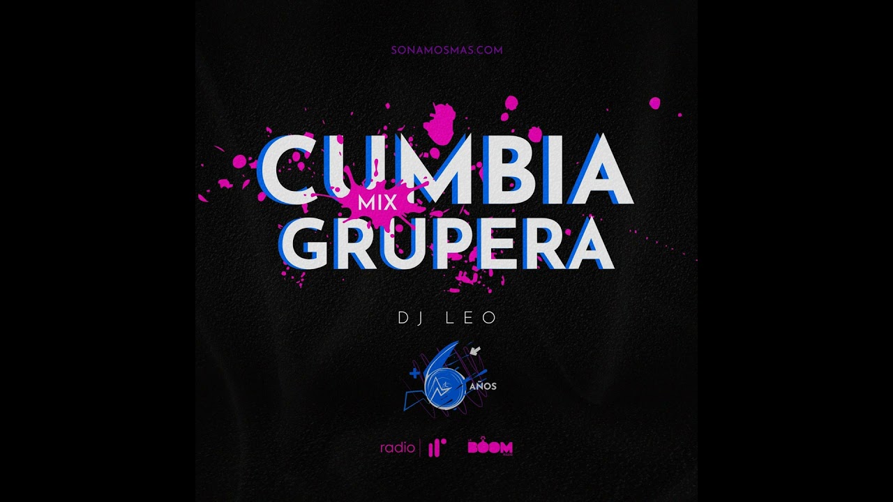 Cumbia Grupera Mix by DJ Leo SNM
