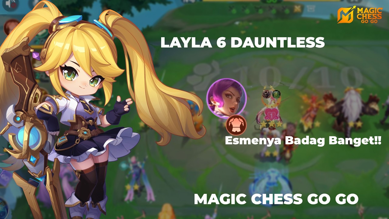 Layla + Dauntless + Esme, Kuat Betss | Magic Chess Go GO
