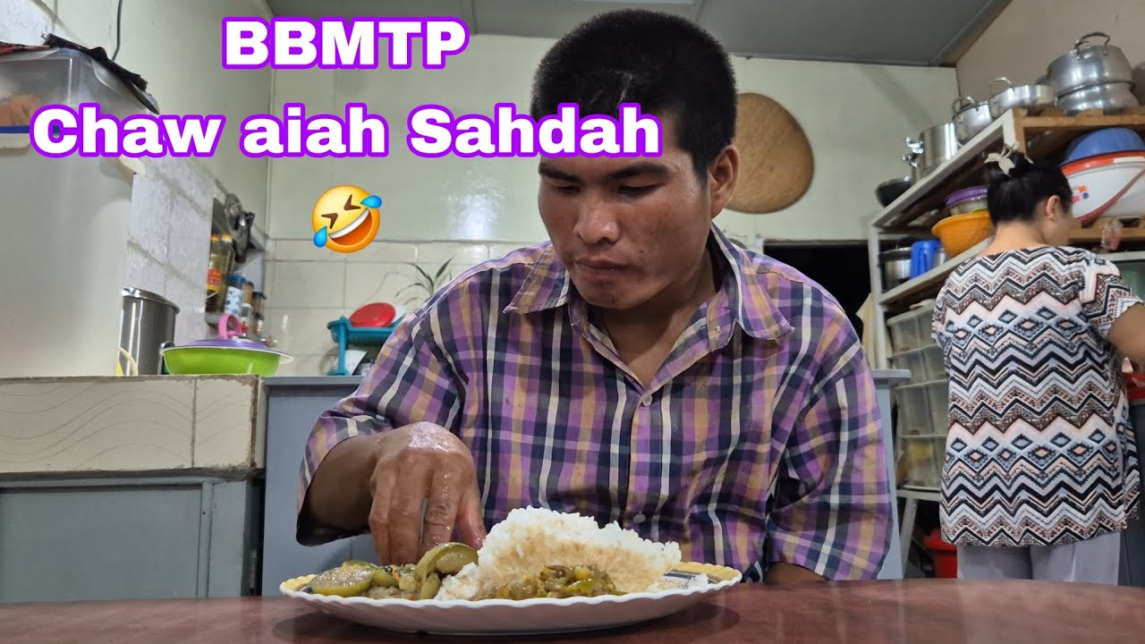 Chaw aiah Sahdah 🤣BBMTP