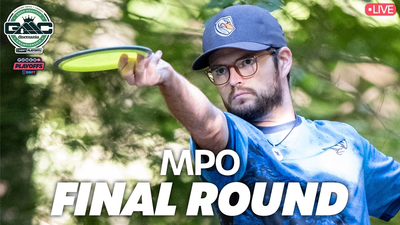 Final Round | MPO | 2026 Green Mountain Championship