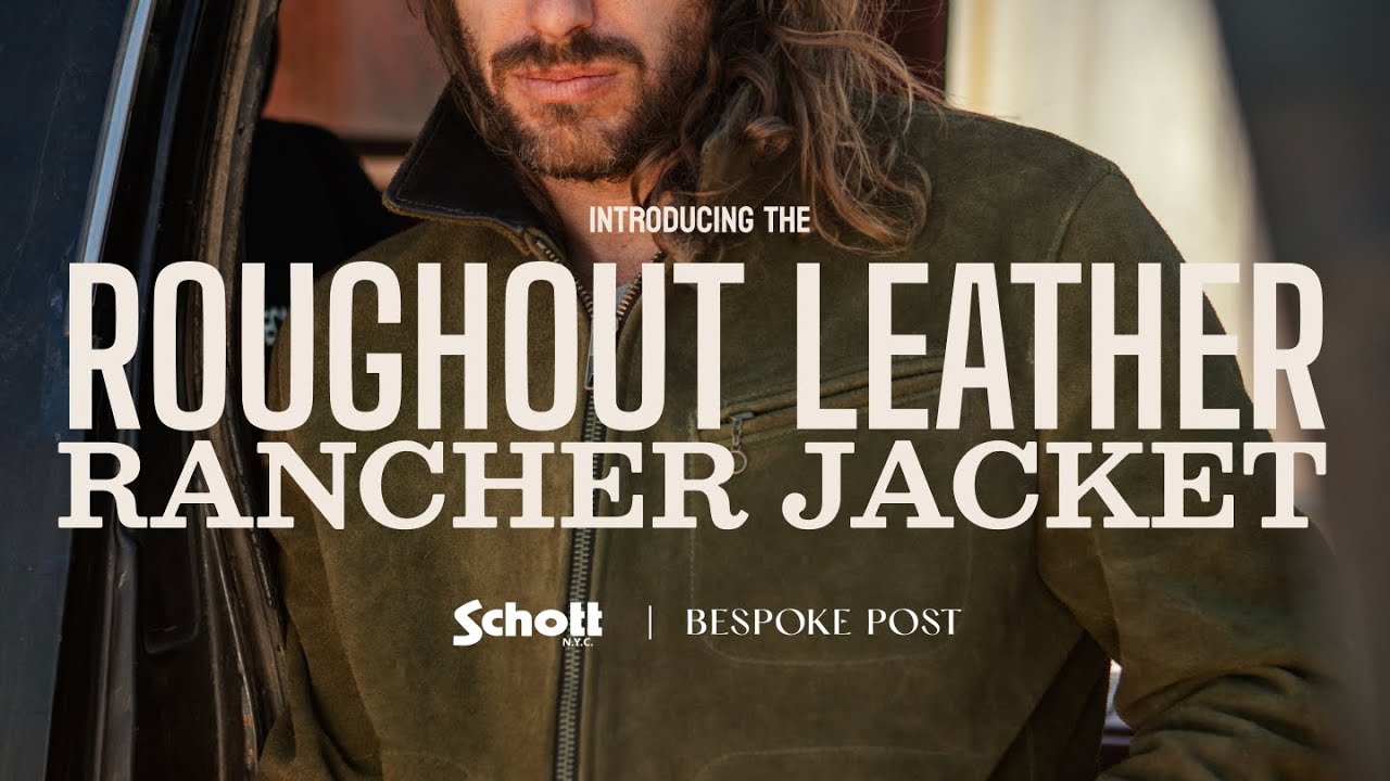 Todd Blubaugh Takes This Roughout Leather Jacket for a Test Drive | Bespoke Post x Schott NYC
