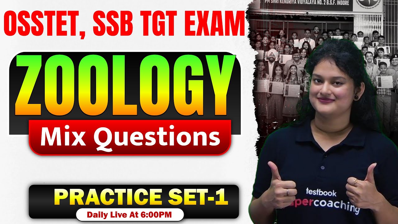 OSSTET, SSB TGT 2026 | Zoology Class | Mix Questions Practice Set #1 By Mahima Mam