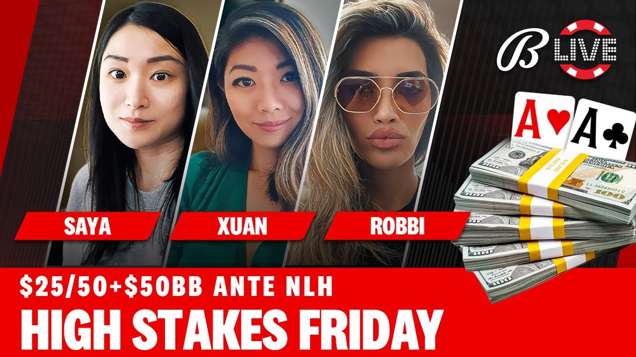 High Stakes Friday w/ Xuan Liu & Saya Most Feared and Robbi Jade Lew  - Live at the Bike!