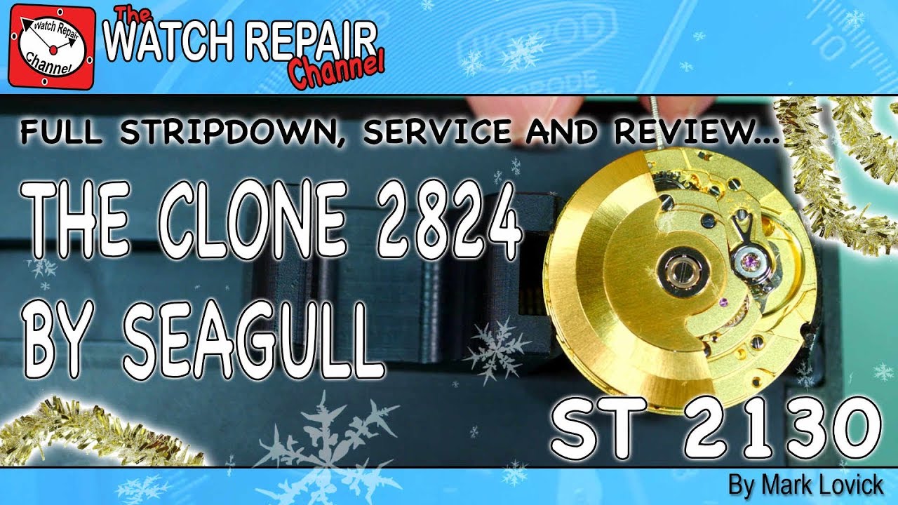 Китайский клон Seagull 2824 - ST 2130, обслуживание и обзор