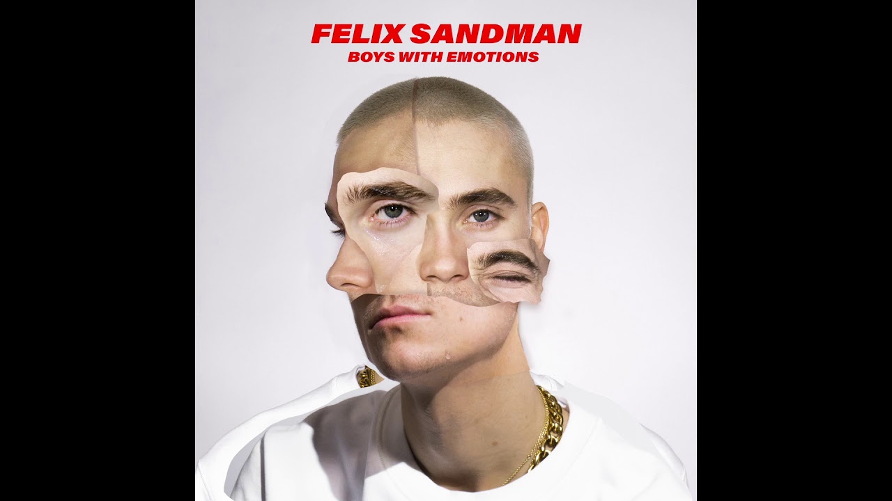 FELIX SANDMAN - BOYS WITH EMOTIONS (Audio Video)