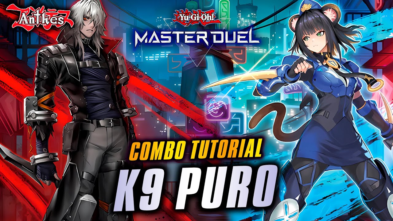 K9 PURO🔥Todos los Combos Explicados | Yu-Gi-Oh! Master Duel